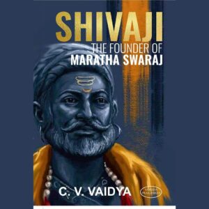 शिवाजी: द फाउंडर ऑफ मराठा स्वराज